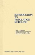 Introduction to Population Modeling di J. C. Frauenthal edito da Birkhäuser Boston