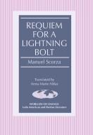 Requiem for a Lightning Bolt di Manuel Scorza edito da Lang, Peter