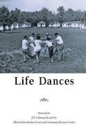 Life Dances edito da Inwords