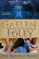 One Moonlit Night (Moonlight Square: A Prequel Novella) di Gaelen Foley edito da Gaelen Foley