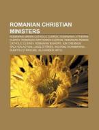 Romanian Christian Ministers: Romanian G di Books Llc edito da Books LLC, Wiki Series