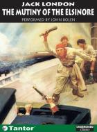 The Mutiny of the Elsinore di Jack London edito da Tantor Audio