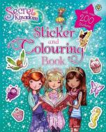 Secret Kingdom: Sticker and Colouring Book di Rosie Banks edito da Hachette Children's Group