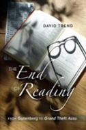 The End of Reading di David Trend edito da Lang, Peter
