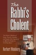 The Rabbi's Cholent di Norbert Weinberg edito da Xlibris Corporation