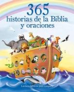 365 Historias de La Biblia y Oraciones di Parragon edito da PARRAGON