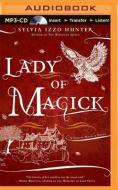 Lady of Magick di Sylvia Izzo Hunter edito da Audible Studios on Brilliance