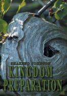 Kingdom Preparation di Shakeno Johnson edito da Xlibris