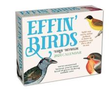 Effin' Birds 2024 Day-to-Day Calendar di Aaron Reynolds edito da Andrews McMeel Publishing