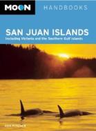 San Juan Islands di Don Pitcher edito da Avalon Travel Publishing