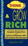 Think and Grow Rich - Complete Original Text: Special 70th Anniversary Edition - Laminated Hardcover di Napoleon Hill edito da ARC MANOR