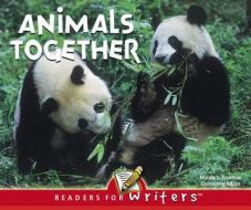Animals Together di Luana K. Mitten, Mary M. Wagner edito da Rourke Educational Media