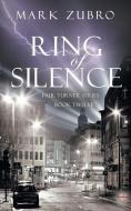 Ring of Silence di Mark Zubro edito da MLR PR