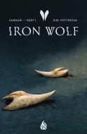 Iron Wolf di Siri Pettersen edito da NORTHSOUTH BOOKS
