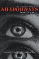 Shadowdays di Schattel Polly Schattel edito da JournalStone