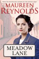 Meadow Lane di Maureen Reynolds edito da Black and White Publishing