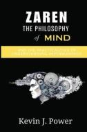 Zazen, the philosophy of mind, and the practicalities of understanding impermanence di Kevin J. Power edito da hbmarianne831