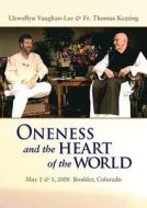 Oneness and the Heart of the World (3 DVD Set): May 2 & 3, 2008 Boulder, Colorado edito da Golden Sufi Center