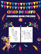 Cinco de Mayo Coloring Book for Kids di Douglas Little edito da Century Books