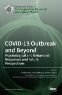 COVID-19 Outbreak and Beyond di PAOLO ROMA edito da MDPI AG