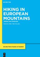 Hiking in European Mountains edito da Gruyter, Walter de GmbH