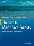 Threats to Mangrove Forests edito da Springer-Verlag GmbH