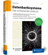 Datenbanksysteme di Michael Kofler edito da Rheinwerk Verlag GmbH
