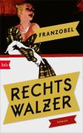 Rechtswalzer di Franzobel edito da btb Taschenbuch