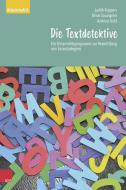 Die Textdetektive di Judith Küppers, Elmar Souvignier, Andreas Gold edito da Vandenhoeck + Ruprecht
