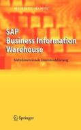 Sap Business Information Warehouse di Michael Hahne edito da Springer-verlag Berlin And Heidelberg Gmbh & Co. Kg