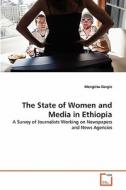 The State of Women and Media in Ethiopia di Mengistu Dargie edito da VDM Verlag