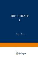 Die Strafe I di Hans V. Hentig edito da Springer Berlin Heidelberg