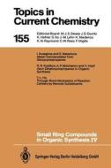 Small Ring Compounds in Organic Synthesis IV edito da Springer Berlin Heidelberg