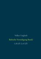 Baltische Verteidigung    Band2 di Volker Unglaub edito da Books on Demand
