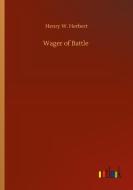 Wager of Battle di Henry W. Herbert edito da Outlook Verlag