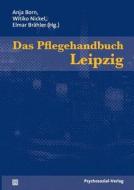 Das Pflegehandbuch Leipzig edito da Psychosozial Verlag GbR