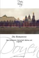 Die Romanows di Ella-Luise von Welfesholz edito da Doyen Verlag