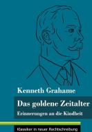 Das goldene Zeitalter di Kenneth Grahame edito da Henricus - Klassiker in neuer Rechtschreibung