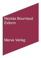 Exform di Nicolas Bourriaud edito da Merve Verlag GmbH