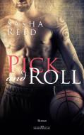 Pick and Roll di Sasha Reed edito da Sieben-Verlag