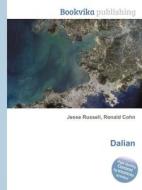 Dalian di Jesse Russell, Ronald Cohn edito da Book On Demand Ltd.