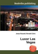 Luxor Las Vegas edito da Book On Demand Ltd.