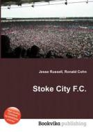 Stoke City F.c. edito da Book On Demand Ltd.