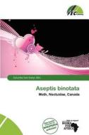 Aseptis Binotata edito da Fec Publishing