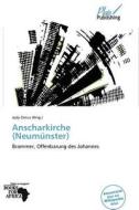 Anscharkirche (neumunster) edito da Betascript Publishing