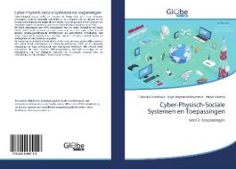 Cyber-Physisch-Sociale Systemen en Toepassingen di Todorka Glushkova, Asya Stoyanova-Doycheva, Vanya Ivanova edito da GlobeEdit