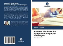 Rahmen für die frühe Symptomatologie von Störungen di Zohra Baaissa edito da Verlag Unser Wissen