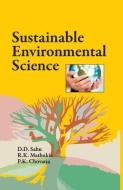 Sustainable Environmental Science di D. D. Sahu edito da NIPA