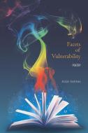 Facets of Vulnerability: Poetry di Akilah Andrews edito da LMH PUB