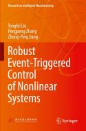Robust Event-Triggered Control of Nonlinear Systems di Tengfei Liu, Pengpeng Zhang, Zhong-Ping Jiang edito da SPRINGER NATURE
